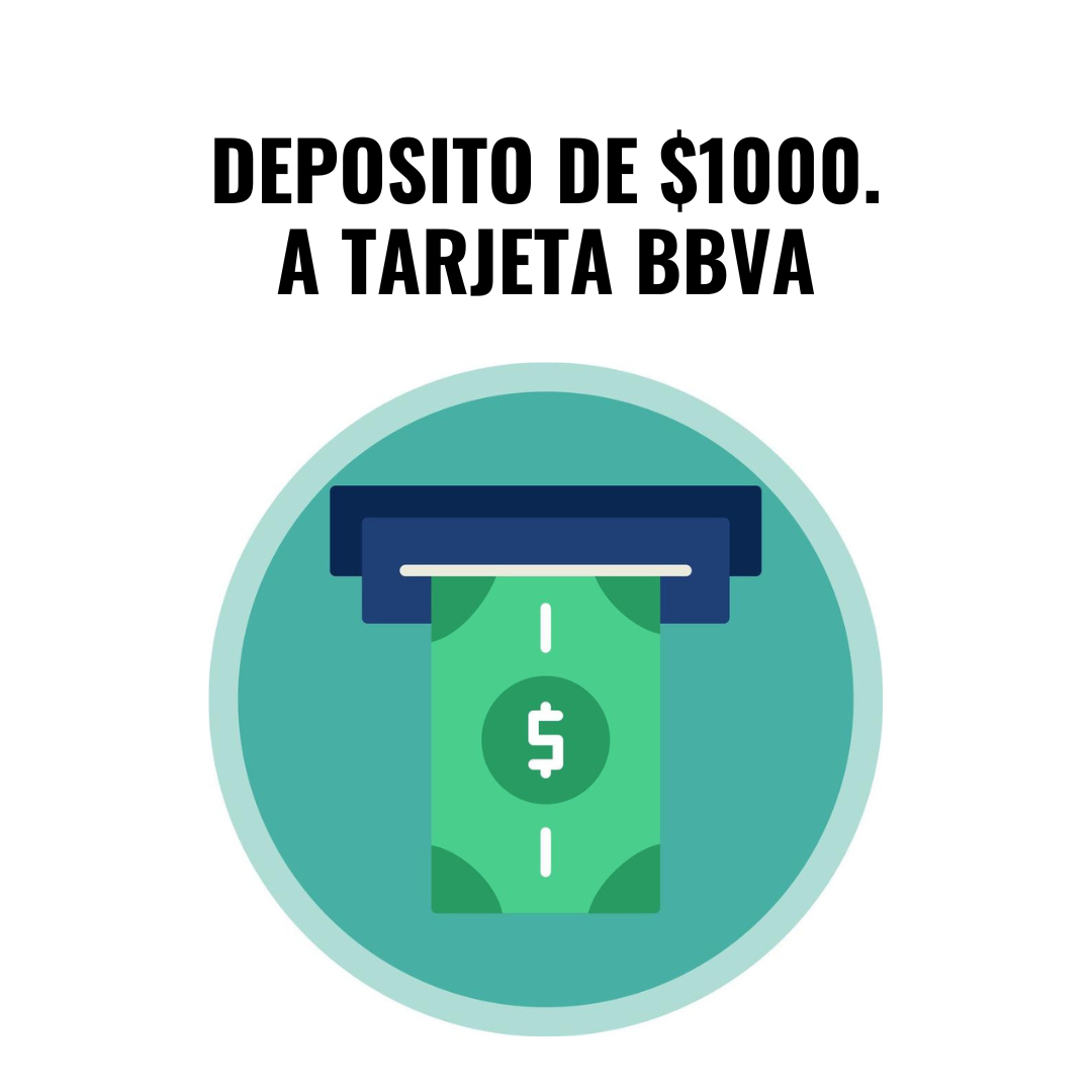 TRANSFERENCIA A TARJETA DEBITO BBVA $1000 MXN